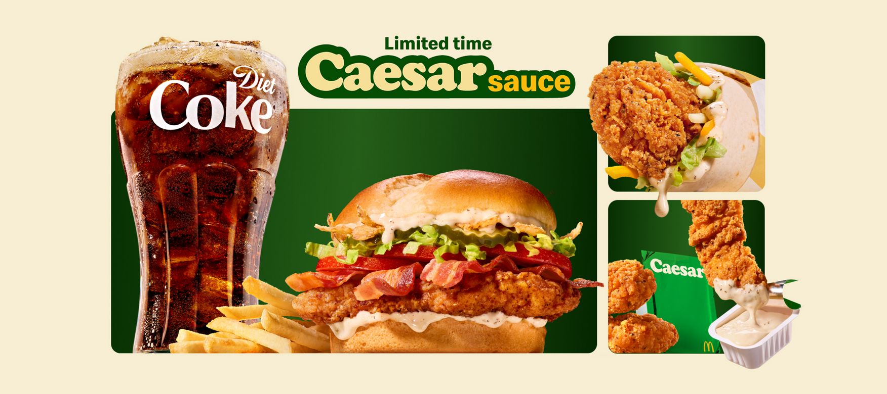 limited time Caesar Sauce items pictured like Bacon Caesar McCrispy meal with a Diet Coke, Caesar Snack Wrap and McCrispy Strips with Caesar Sauce