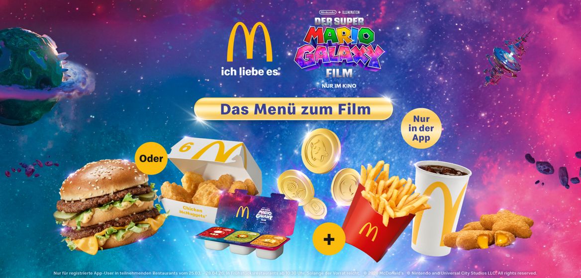 Ein Big Mac® oder eine Box 6er Chicken McNuggets®, neue Dip Saucen, dazu eine Packung Pommes Sterne Snackers, eine Cola, und goldene Coins auf einem galaktischen Hintergrund unter dem Titel "Der Super Mario Galaxy Film, von Nintendo + Illumination, nur im Kino"