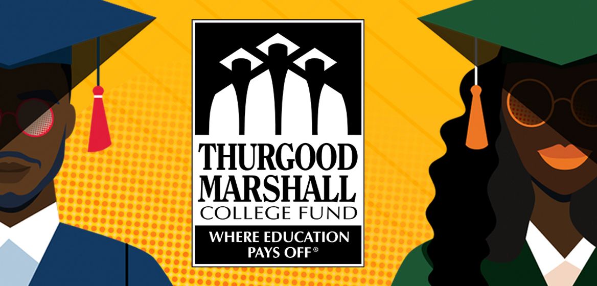 learn more about the Thurgood Marshall College Fund