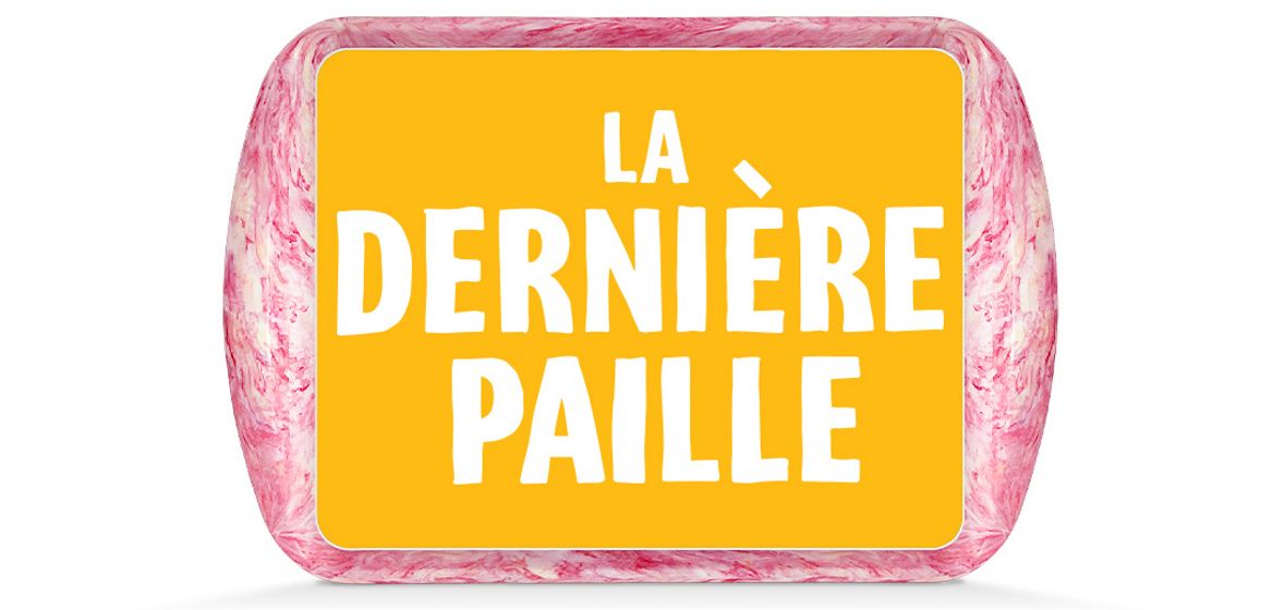 la derniere paille