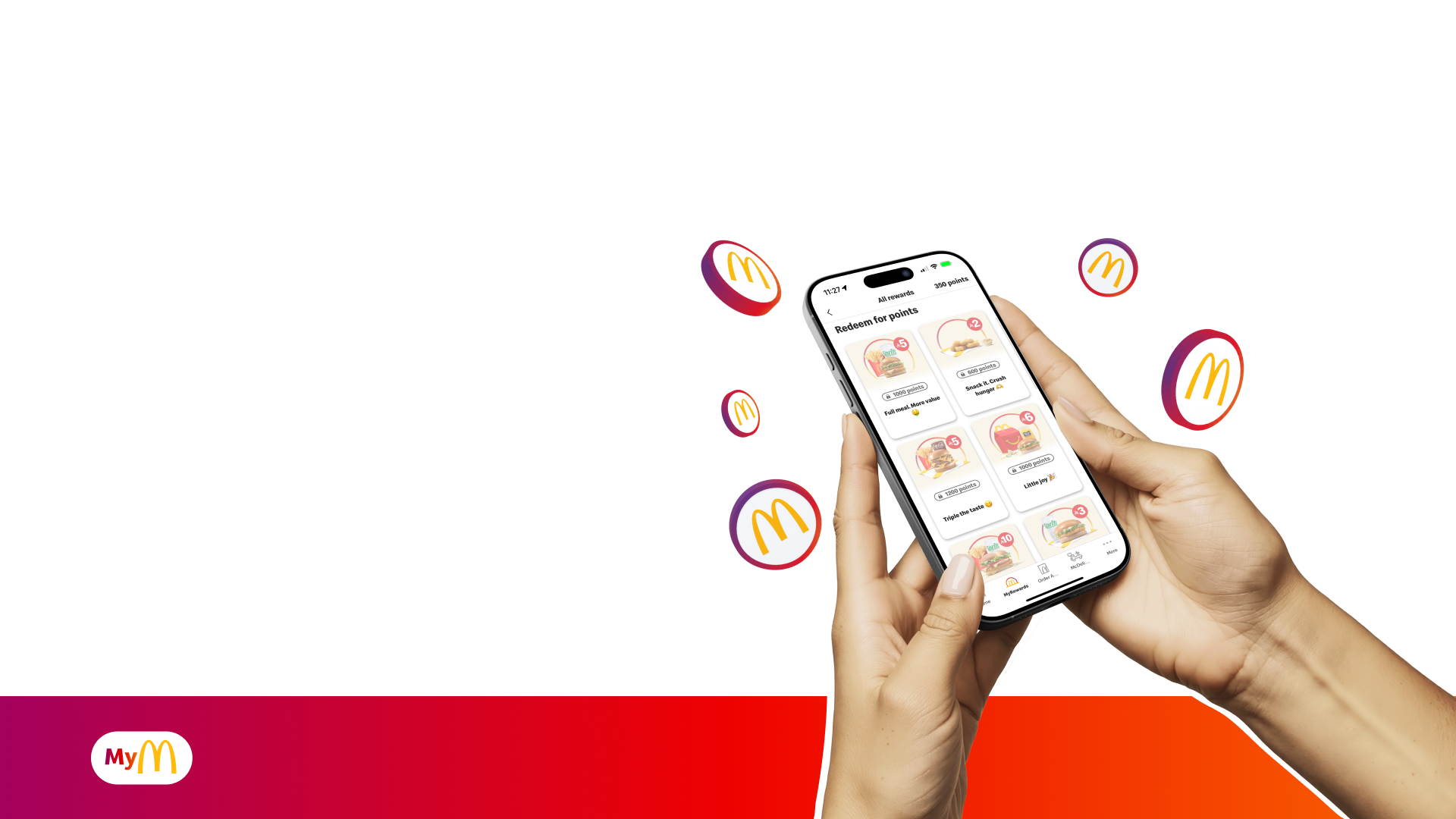Join MyMcDonald's Rewards to earn points all through the McDonald's App.