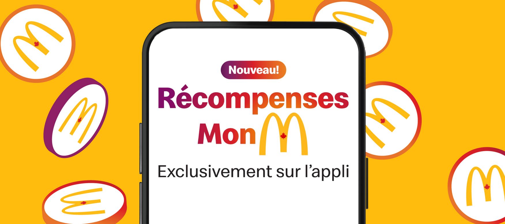 Nouveau! Récompenses Mon McDo. Exclusivement sur l'appli