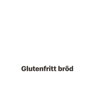 Glutenfritt bröd