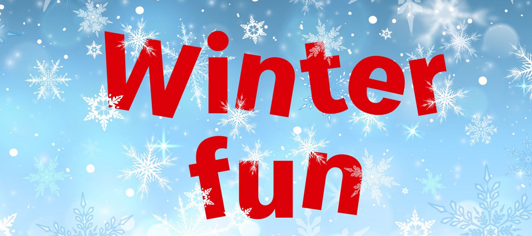 Winter Fun in red bold text on a blue background with white snowflakes