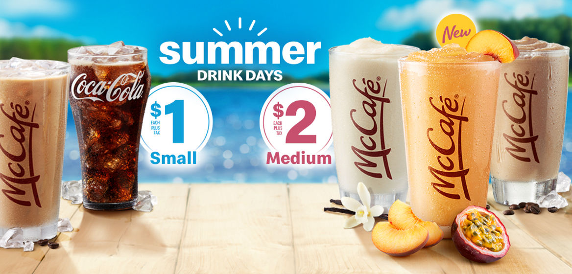 Summer Drink Days. one dollar each plus tax for iced coffee and fountain drinks or two dollars each plus tax