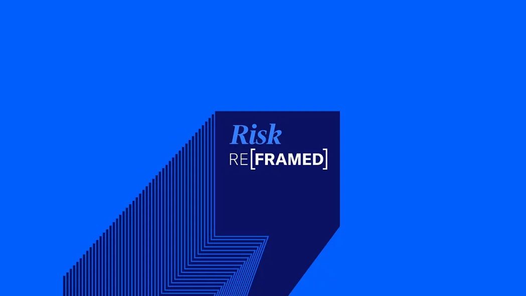 Risk Reframed