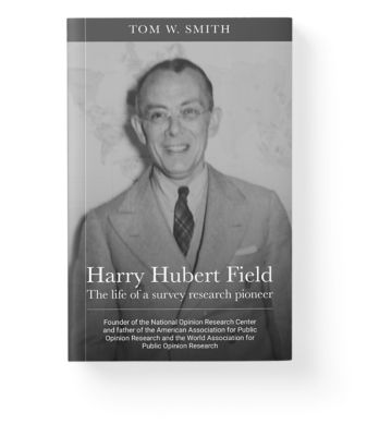 Harry Hubert Field: The life of a survey research pioneer book cover