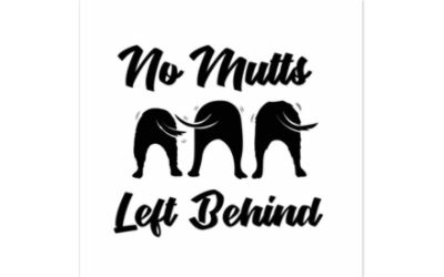 No Mutts Left Behind, Inc.