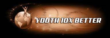 Youth 10 X's Better
