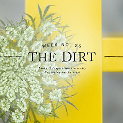 The Dirt | 2014 | week no. 26