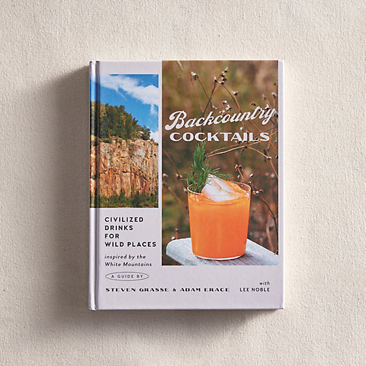 View larger image of Backcountry Cocktails: Civilized Drinks for Wild Places