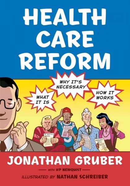 Health Care Reform, by Jonathan Gruber
