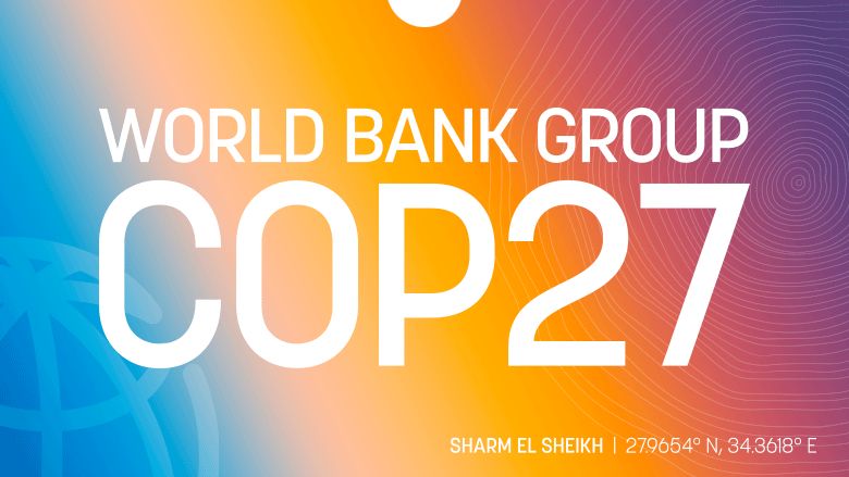 World Bank Group at COP 27