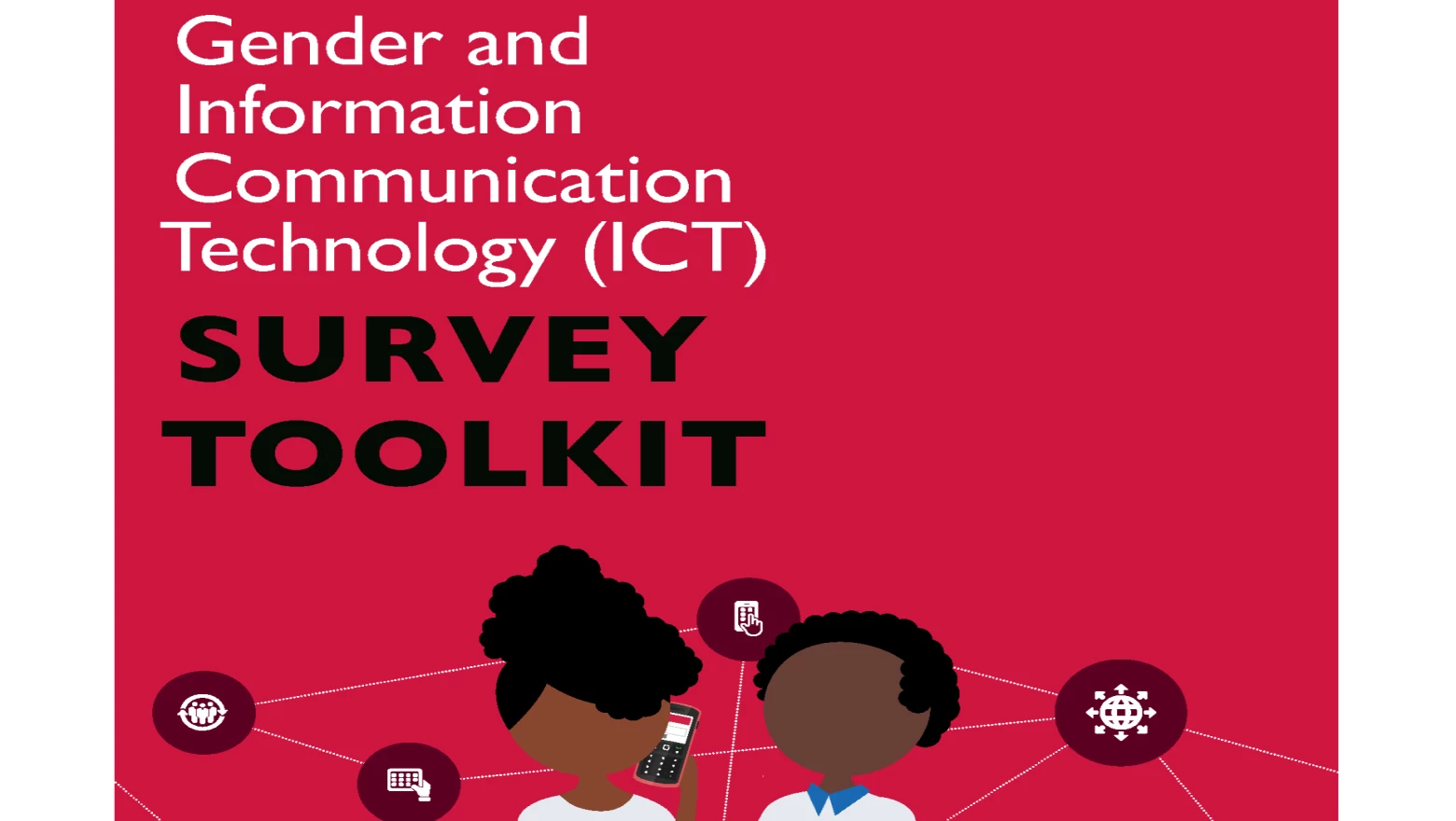 USAID Gender and Information Communication Technology (ICT) Survey Toolkit