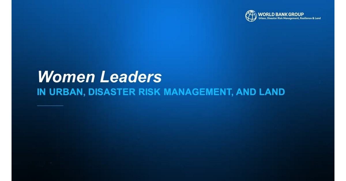 Celebrating women leaders in Urban, Disaster Risk Management and Land ...