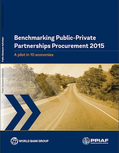 Benchmarking Public-Private Partnerships Procurement 2015  