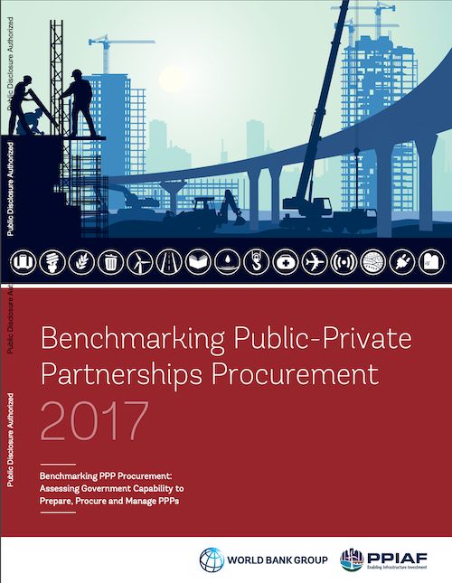 Benchmarking Public-Private Partnerships Procurement 2017 