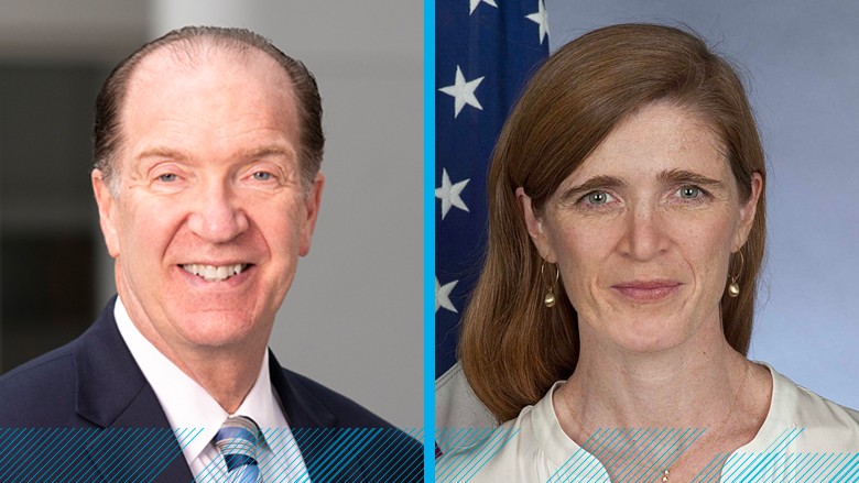 A Conversation with David Malpass and Samantha Power