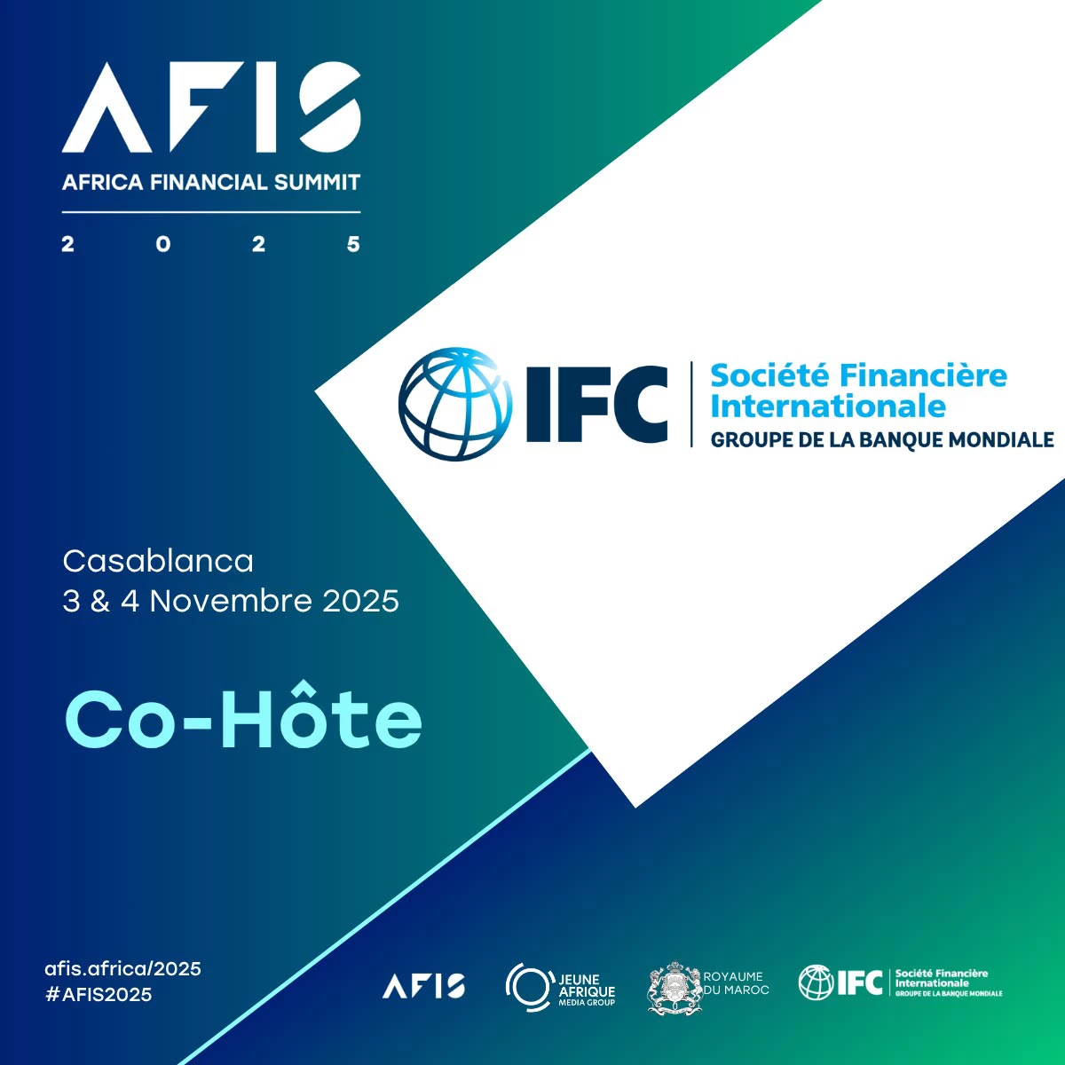 IFC is a co-host of the Africa Financial Industry Summit (AFIS) 2025.