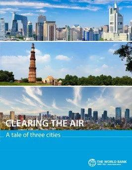 Tackling poor air quality: Lessons from three cities