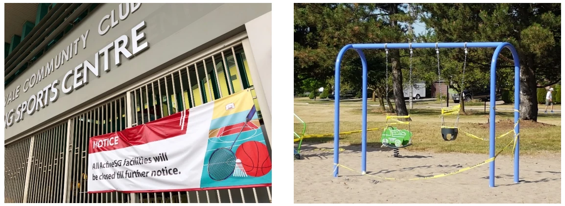 Temporary closure of a community center and public sports facility in Singapore (left), and cordoning off park facilities in Toronto (right), during COVID-19.