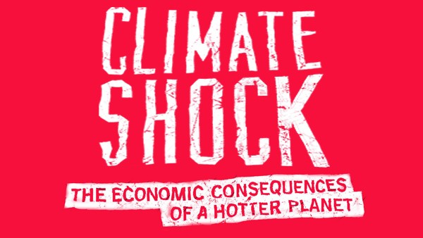 Climate Shock: The Economic Consequences of a Hotter Planet