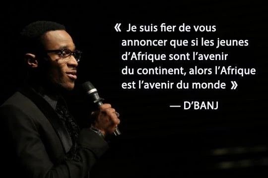 Citation du chanteur nigérian D?banj, TEDxWB says 