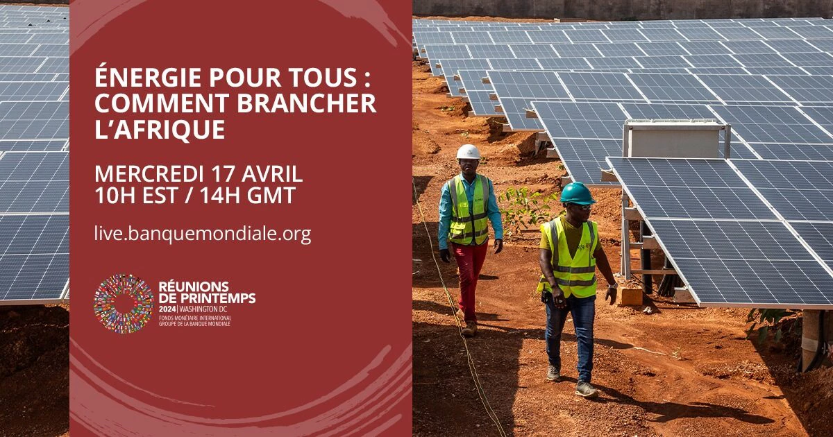Affiche de de l'événement - Brancher l’Afrique : Quelles solutions pour l’accès universel à l’énergie ?