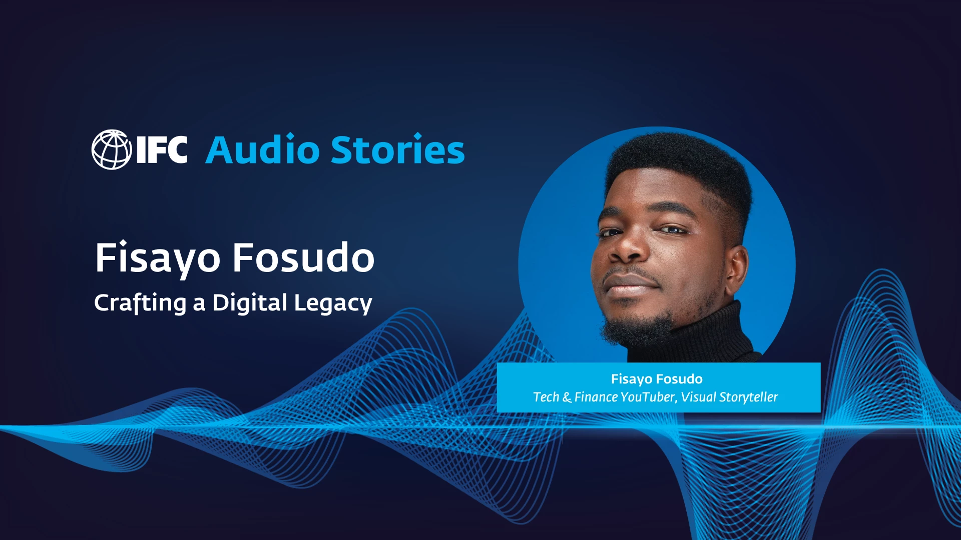 Fisayo Fosudo: Crafting a Digital Legacy