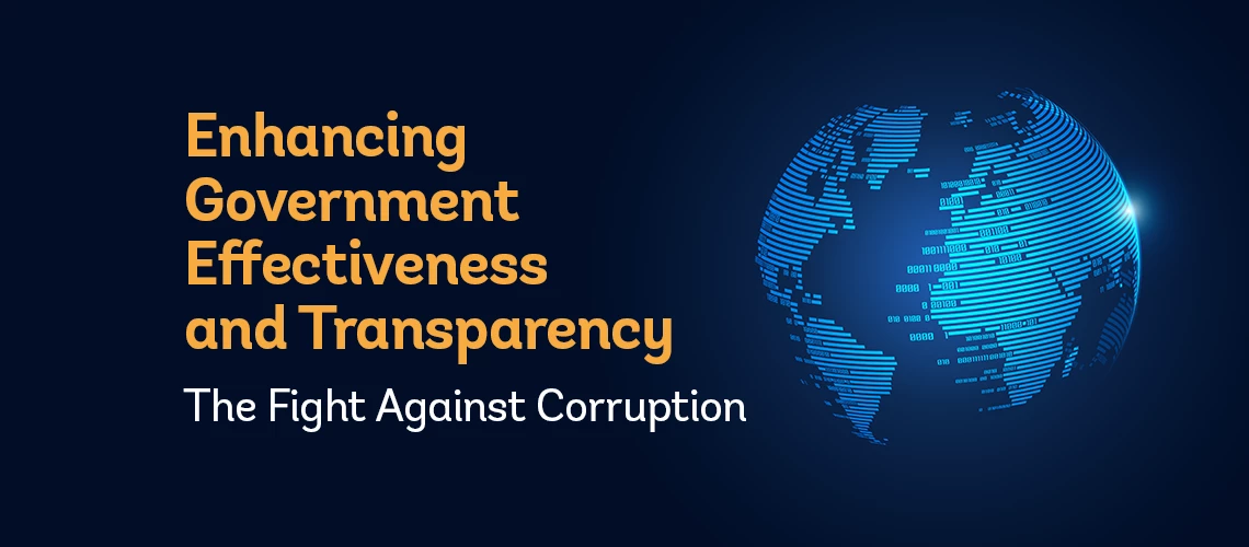 Enhancing Government Effectiveness and Transparency: The Fight Against Corruption
