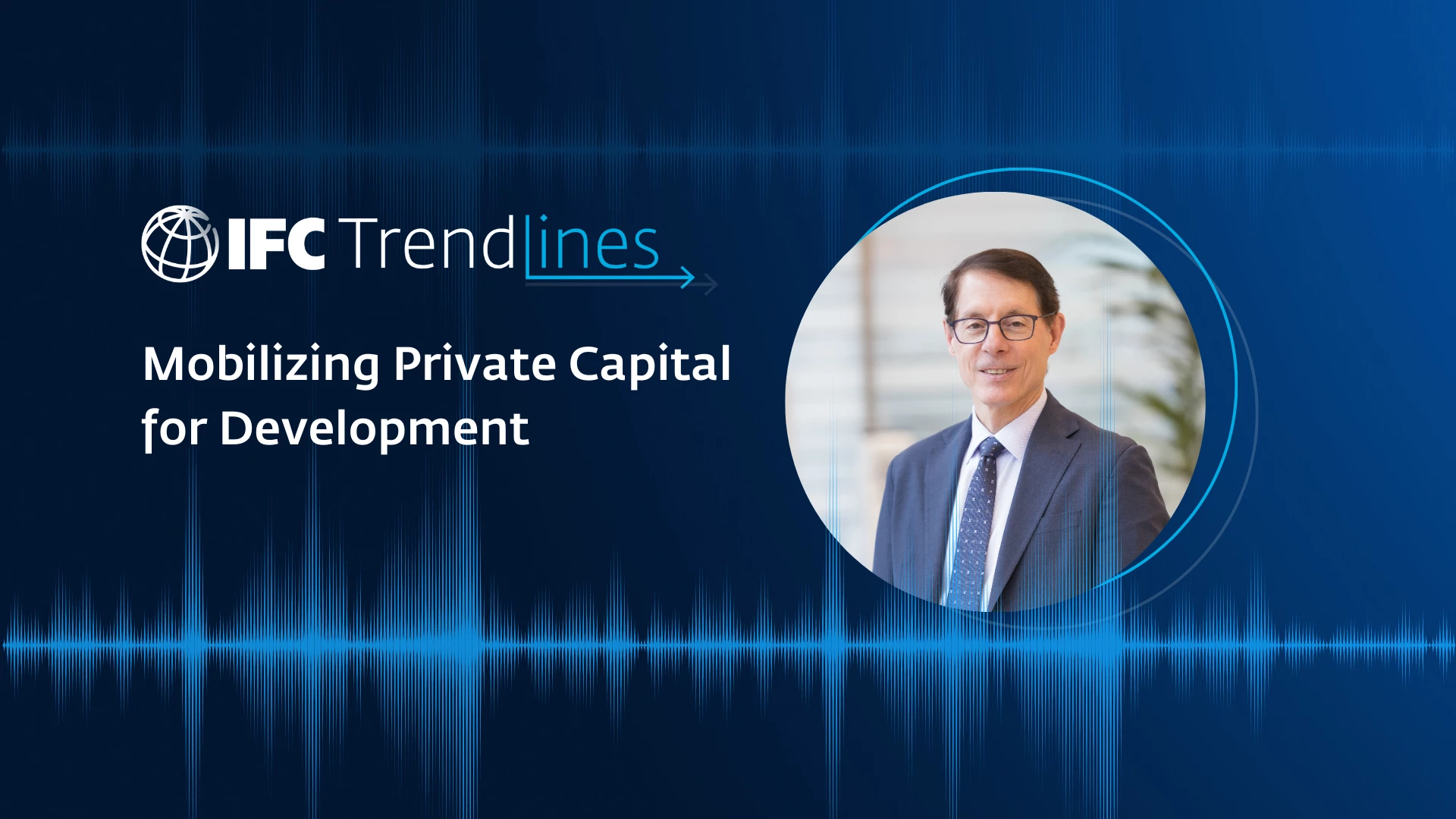 Mobilizing Private Capital for Development  