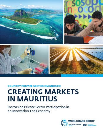 Country Private Sector Diagnostic: Creating Markets In Mauritius