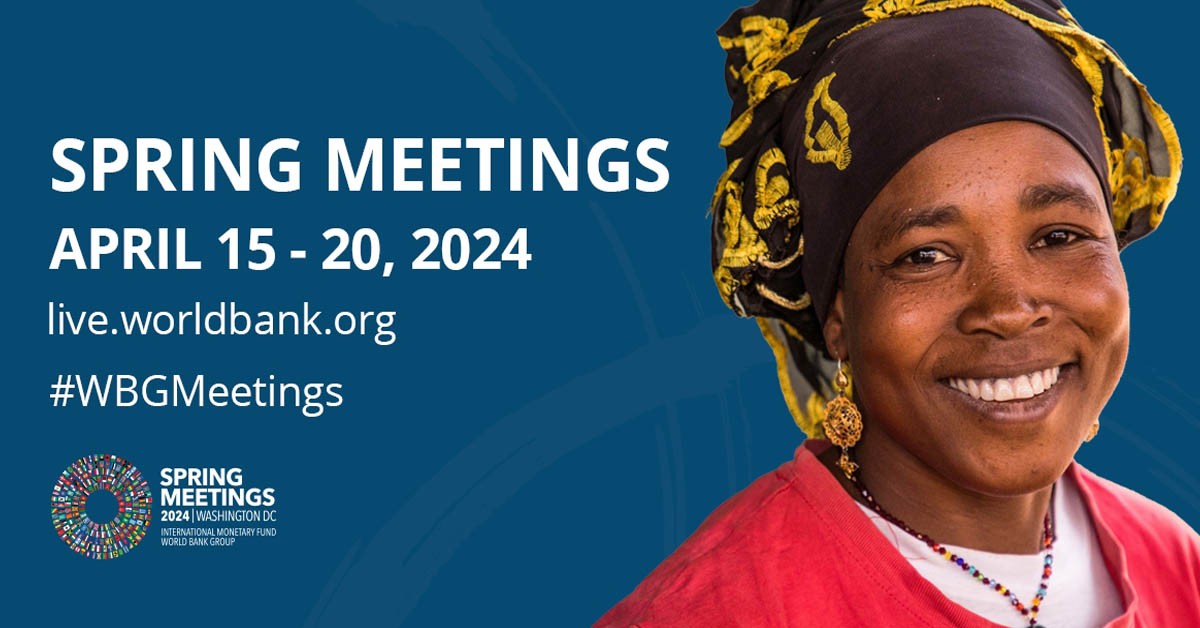 Spring Meetings 2024 - From Vision to Action - World Bank Group - Vimarsana News