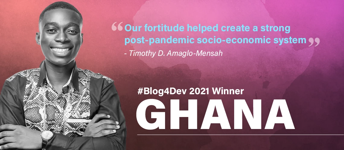 Timothy Dziedzom Amaglo-Mensah is the winner of the 2021 Blog4Dev competition for Ghana