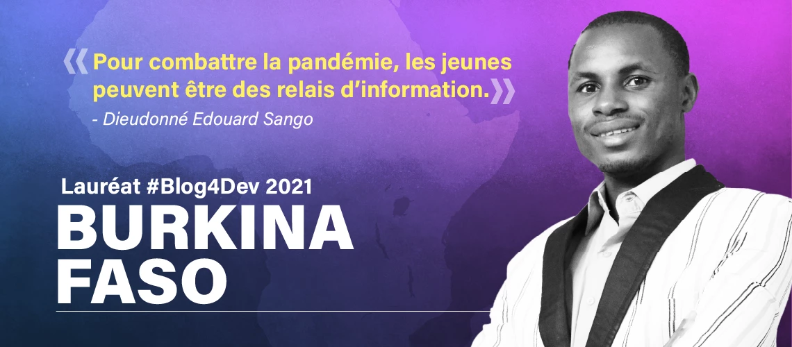 Dieudonné Edouard Sango est le lauréat du concours Blog4Dev 2021 pour le Burkina Faso