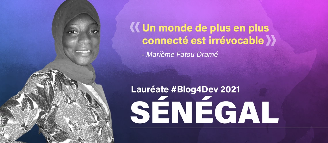 Marième Fatou Dramé est la lauréate du concours Blog4Dev 2021 pour le Sénégal