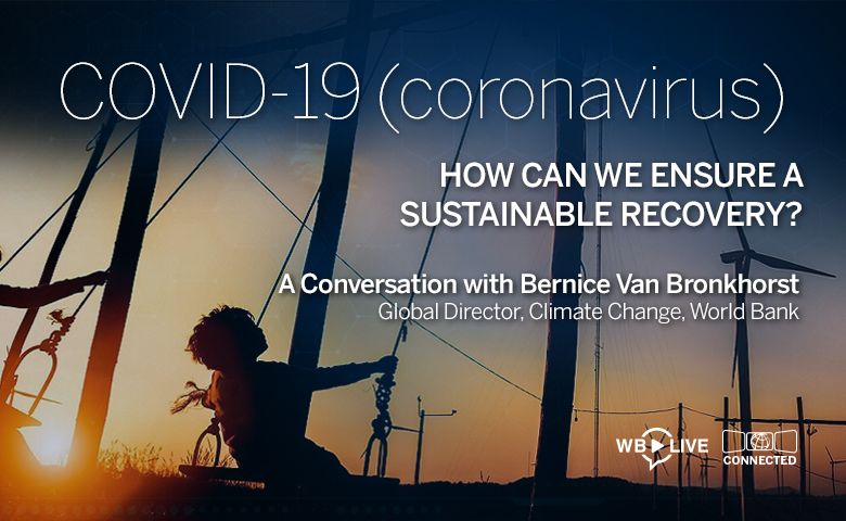 Coronavirus Live Series: How Can we Ensure a Sustainable Recovery? 